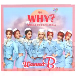 Wanna.B - Why? Signed Autographed Single Album Promo CD 2014 K-Pop Korea