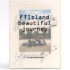 FTIsland - Beautiful Journey Signed Autographed CD Mini Album 2010